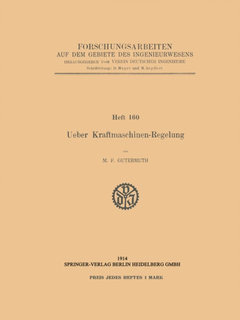 M. F. Gutermuth - Ueber Kraftmaschinen-Regelung, E-bok