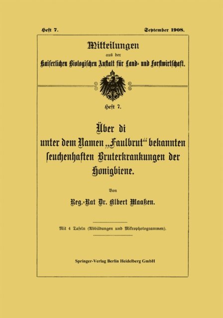 Albert Maaen - Über die unter dem Namen „Faulbrut“ bekannten seuchenhaften Bruterkrankungen der Honigbiene, E-bok