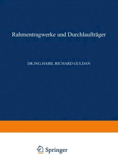 Richard Guldan - Rahmentragwerke und Durchlaufträger, E-bok