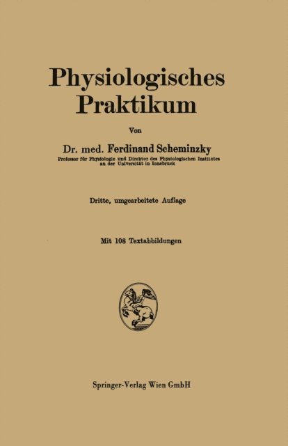 Ferdinand Scheminzky - Physiologisches Praktikum, E-bok