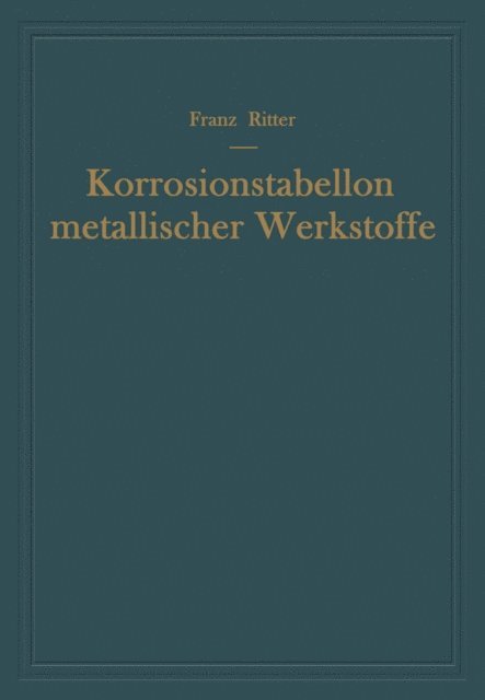 Franz Ritter - Korrosionstabellen metallischer Werkstoffe, E-bok