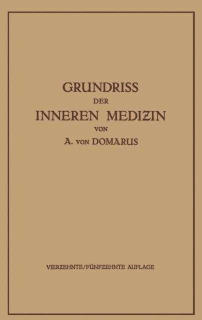 Alexander von Domarus - Grundriss der Inneren Medizin, E-bok