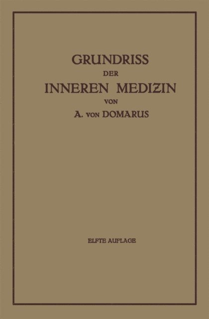 Alexander von Domarus - Grundriß der inneren Medizin, E-bok