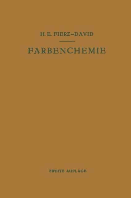Hans Eduard Fierz-David - Grundlegende Operationen der Farbenchemie, E-bok