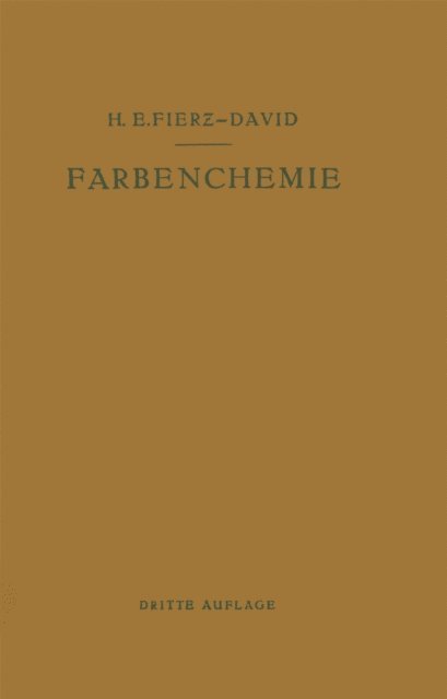 Hans Eduard Fierz-David - Grundlegende Operationen der Farbenchemie, E-bok