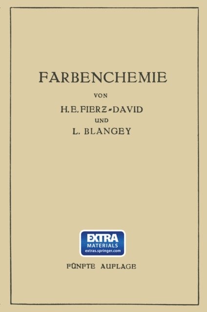 Louis Blangey, Hans Eduard Fierz-David - Grundlegende Operationen der Farbenchemie, E-bok