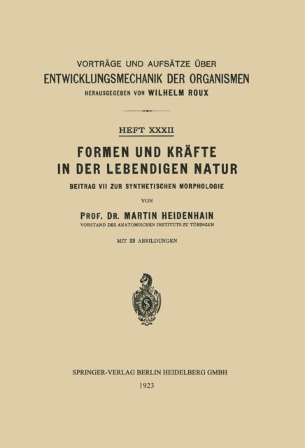 Martin Heidenhain - Formen und Kräfte in der Lebendigen Natur, E-bok