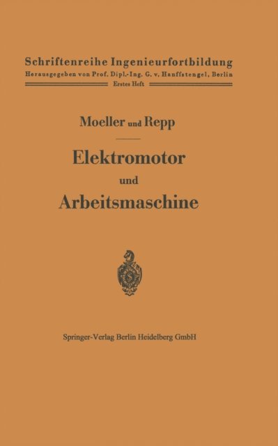 Otto Repp, Franz Moeller - Elektromotor und Arbeitsmaschine, E-bok