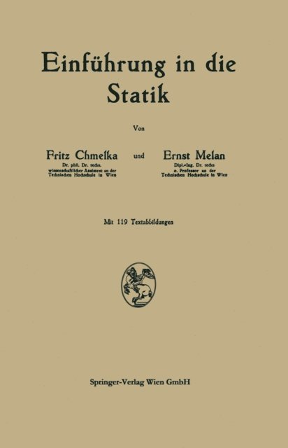 Ernst Melan, Fritz Chmelka - Einführung in die Statik, E-bok