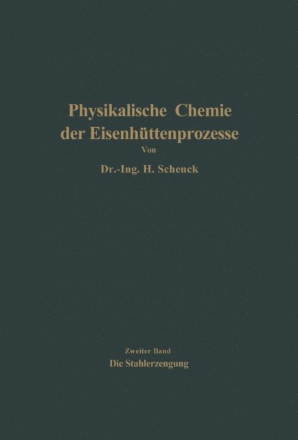 Hermann Schenck - Die Stahlerzeugung, E-bok