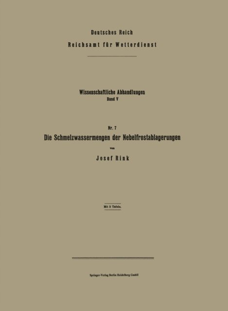 Josef Rink - Die Schmelzwassermengen der Nebelfrostablagerungen, E-bok