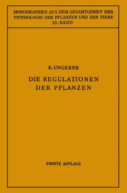 NA Roux, E. Ungerer - Die Regulationen der Pflanzen, E-bok