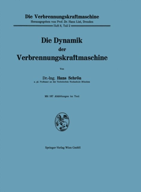 Hans Schron - Die Dynamik der Verbrennungskraftmaschine, E-bok
