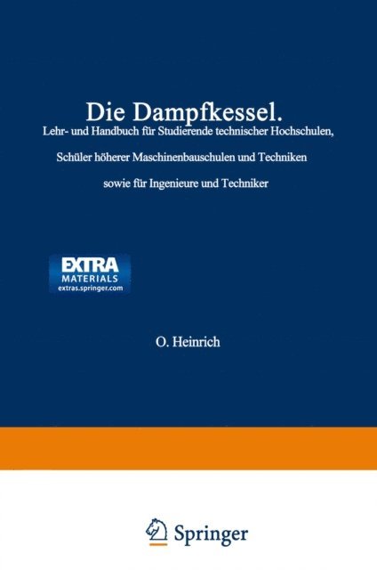 O. Heinrich, F. Tetzner - Die Dampfkessel, E-bok