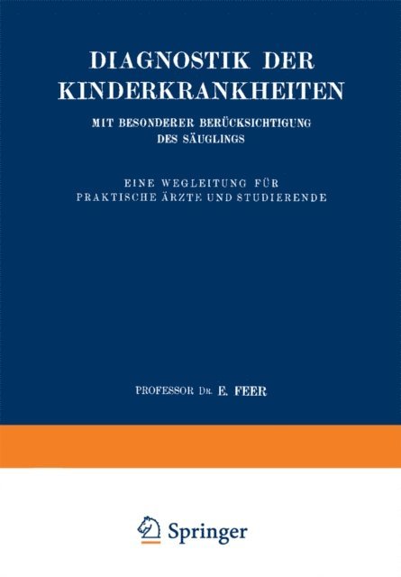 E. Feer - Diagnostik der Kinderkrankheiten mit besonderer Berücksichtigung des Säuglings, E-bok