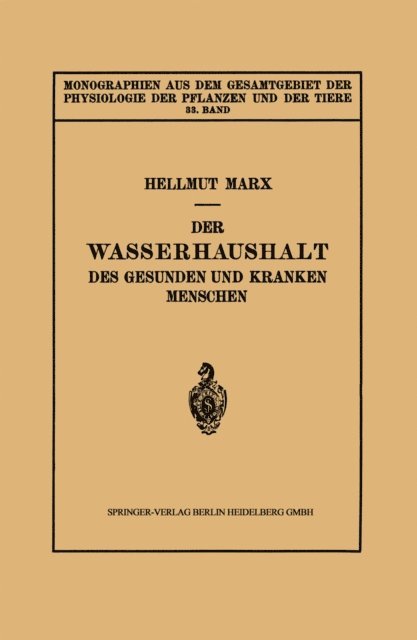 Hellmut Marx - Der Wasserhaushalt des Gesunden und Kranken Menschen, E-bok