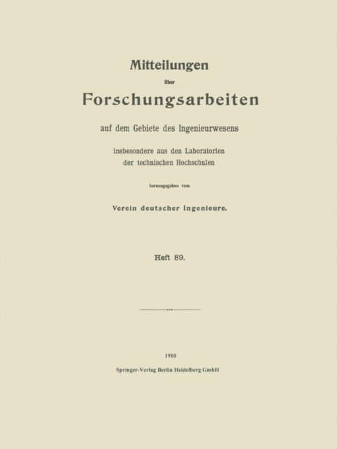 Heinrich Herbert, Wilhelm Nuelt - Mitteilungen über Forschungsarbeiten auf dem Gebiete des Ingenieurwesens, E-bok