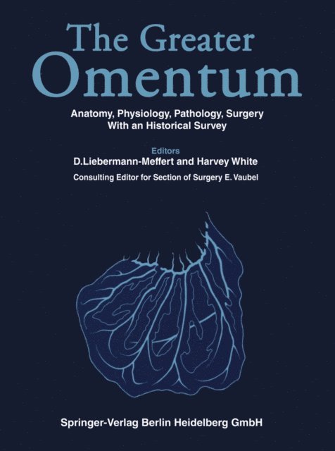 E. Vaubel, H. White, D. Liebermann-Meffert - Greater OMENTUM, E-bok