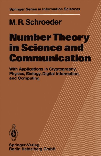 Manfred R. Schroeder - Number Theory in Science and Communication, E-bok
