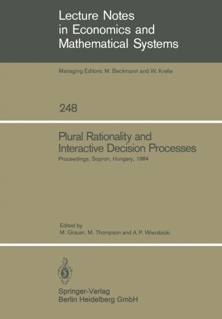 Andrzej P. Wierzbicki, Michael Thompson, Manfred Grauer - Plural Rationality and Interactive Decision Processes, E-bok