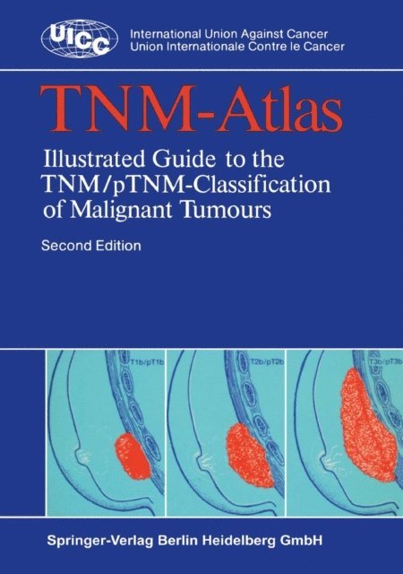 G. Wagner, O. Scheibe, P. Hermanek, Bernd Spiessl - TNM-Atlas, E-bok