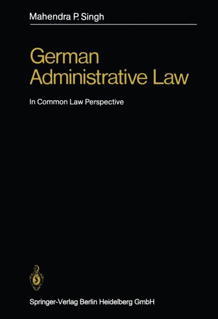 Mahendra P. Singh - German Administrative Law, E-bok
