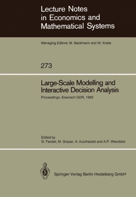 Andrzej P. Wierzbicki, Alexander Kurzhanski, Manfred Grauer, Gunter Fandel - Large-Scale Modelling and Interactive Decision Analysis, E-bok