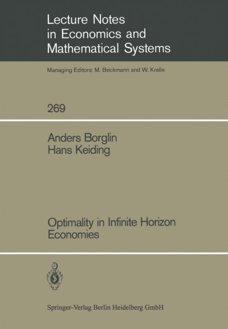 Hans Keiding, Anders Borglin - Optimality in Infinite Horizon Economies, E-bok