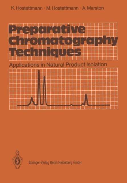 Andrew Marston, Maryse Hostettmann, Kurt Hostettmann - Preparative Chromatography Techniques, E-bok