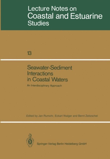 Bernt Zeitzschel, Eckart Walger, Jan Rumohr - Seawater-Sediment Interactions in Coastal Waters, E-bok