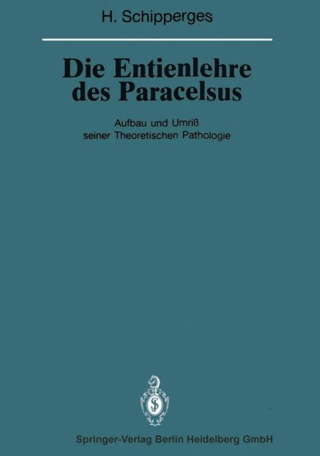 Heinrich Schipperges - Die Entienlehre des Paracelsus, E-bok