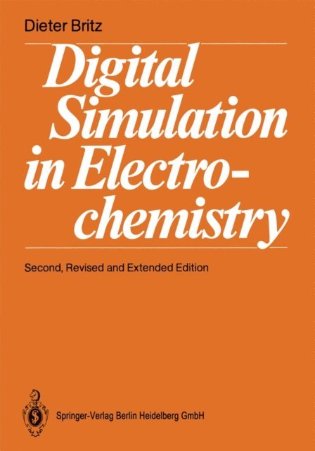Dieter Britz - Digital Simulation in Electrochemistry, E-bok
