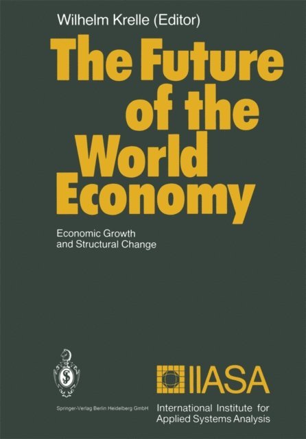 Wilhelm Krelle - Future of the World Economy, E-bok