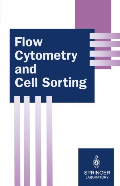 Andreas Radbruch - Flow Cytometry and Cell Sorting, E-bok