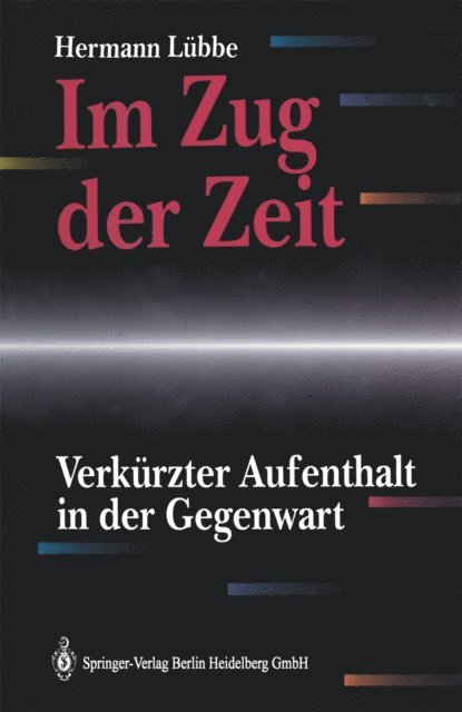 Hermann Lubbe - Im Zug der Zeit, E-bok
