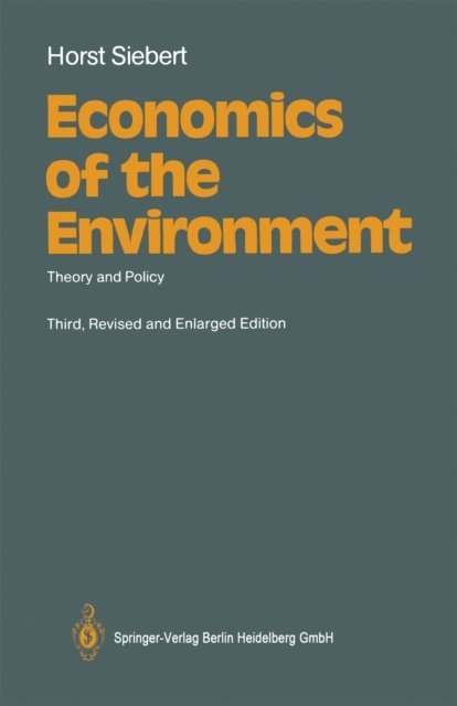 Horst Siebert - Economics of the Environment, E-bok
