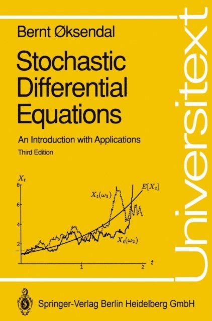 Bernt Oksendal - Stochastic Differential Equations, E-bok