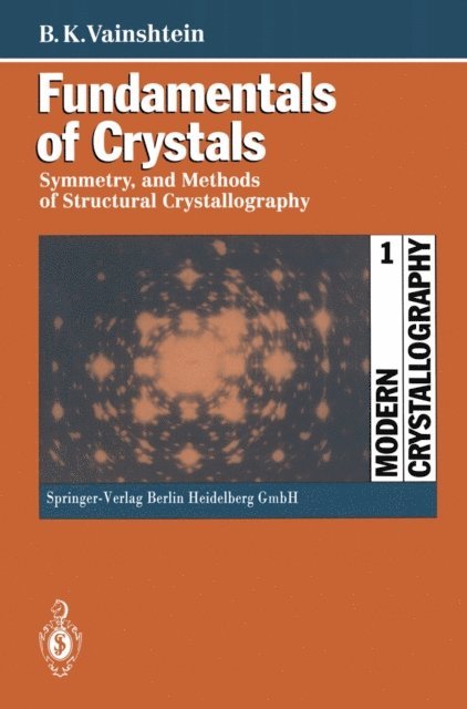 Boris K. Vainshtein - Fundamentals of Crystals, E-bok
