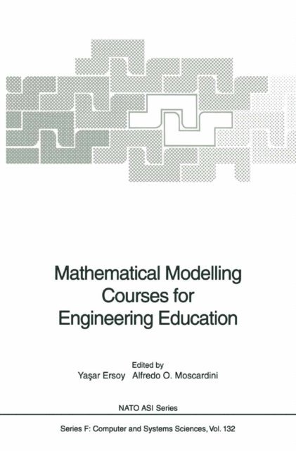 Alfredo O. Moscardini, Yasar Ersoy - Mathematical Modelling Courses for Engineering Education, E-bok