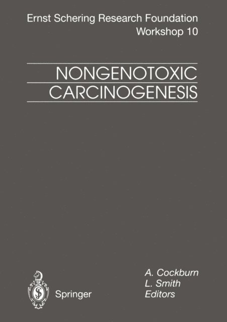 L. Smith, A. Cockburn - Nongenotoxic Carcinogenesis, E-bok