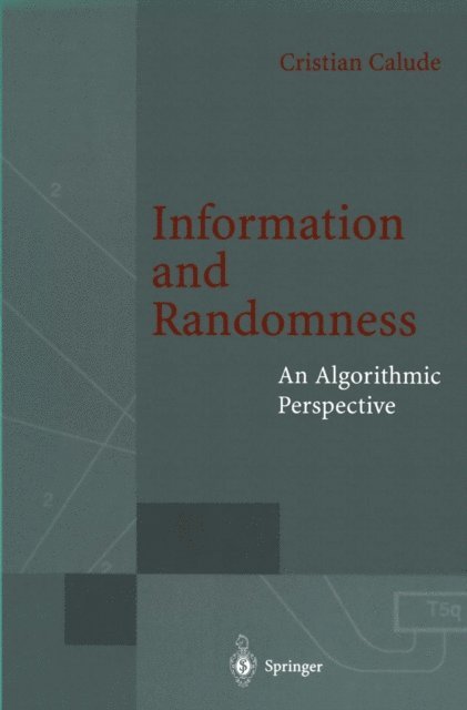 Cristian Calude - Information and Randomness, E-bok