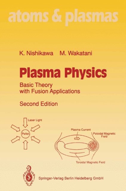 Masahiro Wakatani, Kyoji Nishikawa - Plasma Physics, E-bok