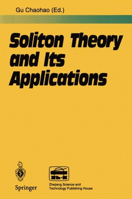 Chaohao Gu - Soliton Theory and Its Applications, E-bok