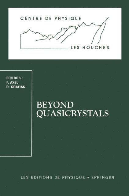 Denis Gratias, Francoise Axel - Beyond Quasicrystals, E-bok