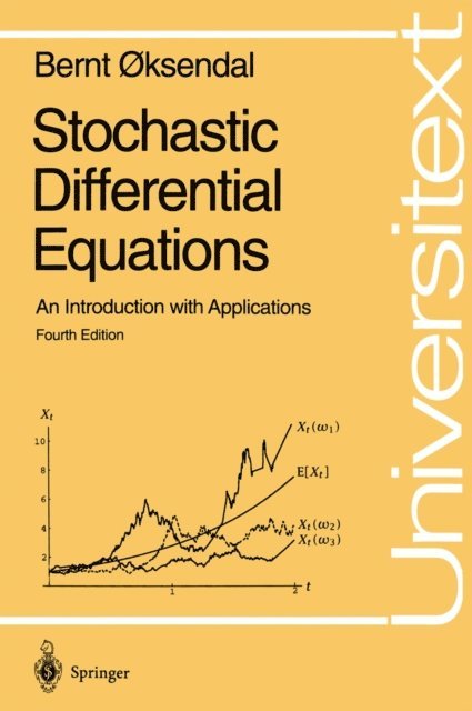 Bernt Oksendal - Stochastic Differential Equations, E-bok