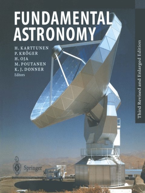 Karl J. Donner, Markku Poutanen, Heikki Oja, Pekka Kroger, Hannu Karttunen - Fundamental Astronomy, E-bok