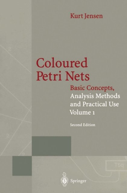 Kurt Jensen - Coloured Petri Nets, E-bok