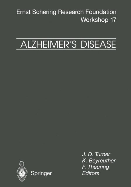 F. Theuring, K. Beyreuther, J.D. Turner - Alzheimer's Disease, E-bok