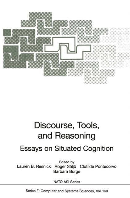 Barbara Burge, Clotilde Pontecorvo, Roger Saljo, Lauren B. Resnick - Discourse, Tools and Reasoning, E-bok