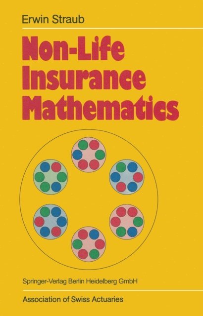 Erwin Straub - Non-Life Insurance Mathematics, E-bok